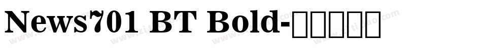 News701 BT Bold字体转换